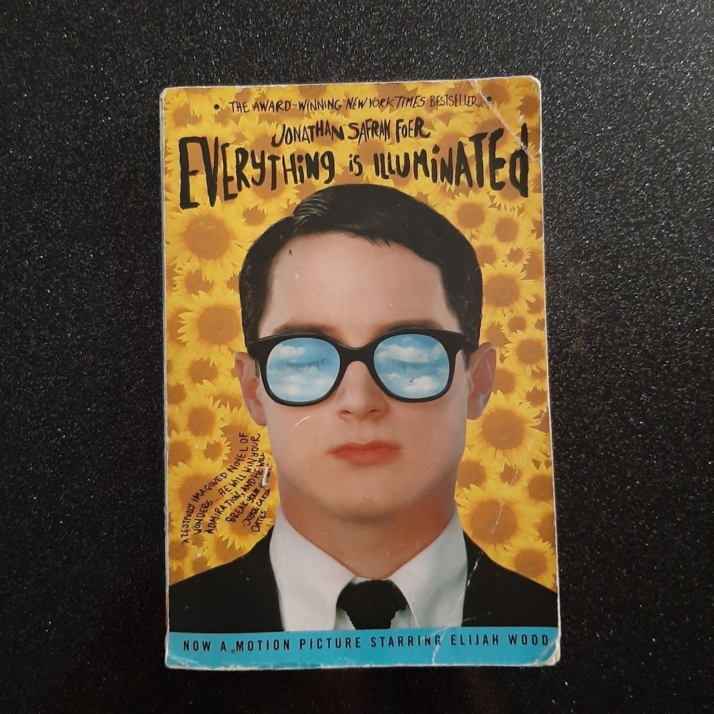 Everything is Illuminated by Jonathan Safran Foer.